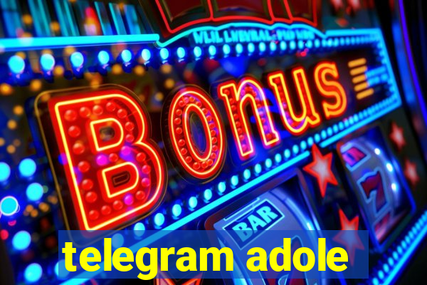 telegram adole